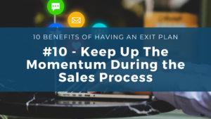 Keep Up The Momentum During the Sales Process